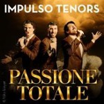 Impulso Tenors - Tour Passione Totale